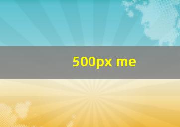 500px me